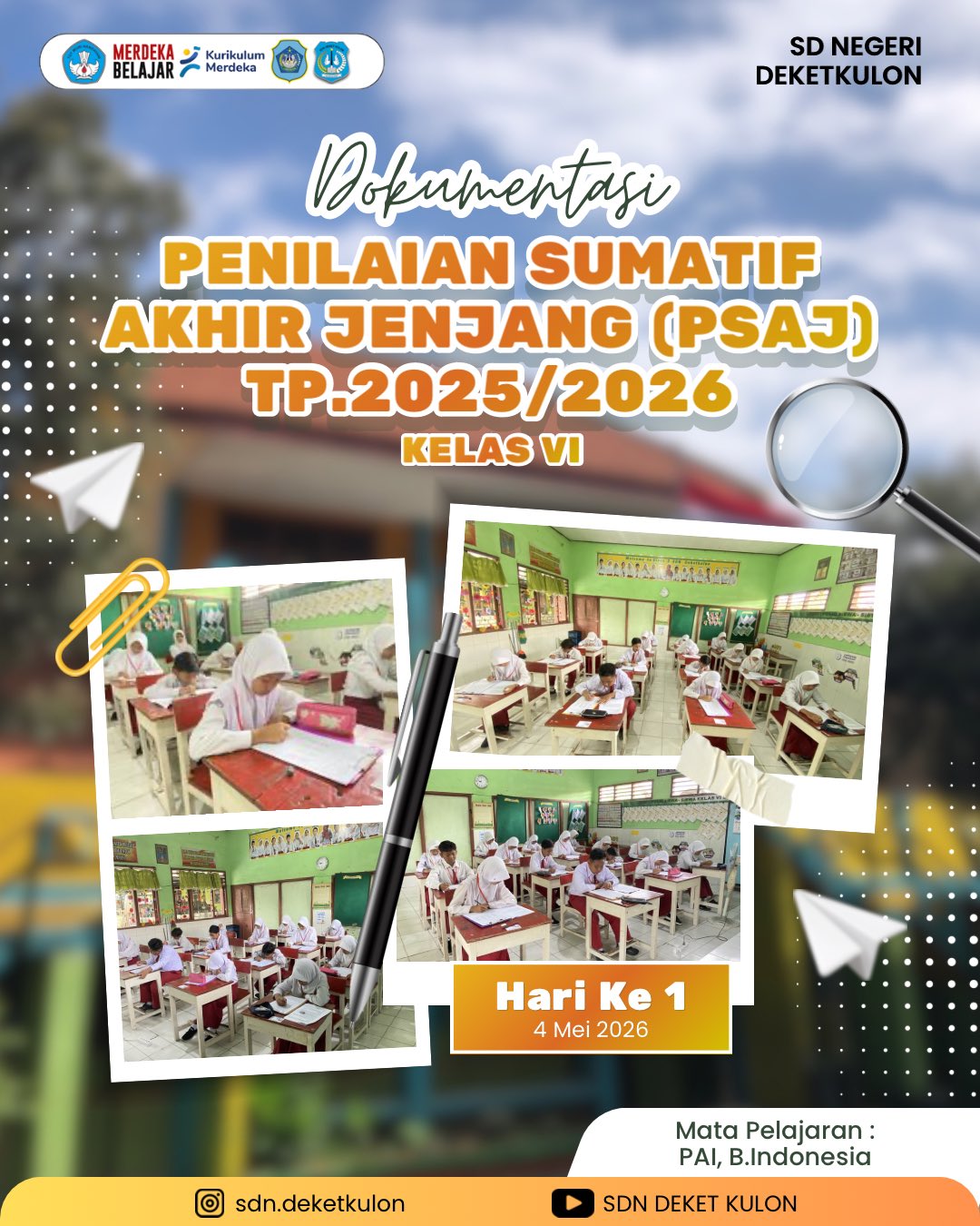 Foto: DOKUMENTASI PENILAIAN SUMATIF AKHIR JENJANG (PSAJ) TP. 2026/2026 KELAS VI