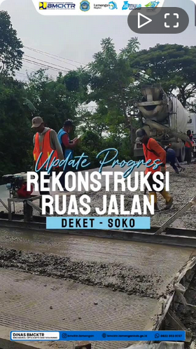 Foto: REKONSTRUKSI RUAS JALAN DEKET–SOKO TERUS BERJALAN SEBAGAI BAGIAN DARI PROGRAM PRIORITAS JALAN MANTAP DAN ALUS LAMONGAN (JAMULA) 2026 PEMERINTAH KABUPATEN LAMONGAN.
