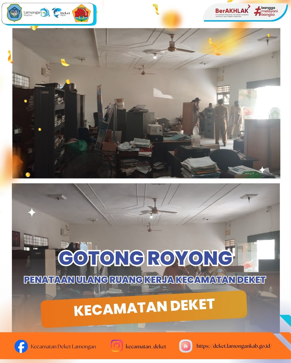 GOTONG ROYONG PENATAAN ULANG RUANG KERJA KECAMATAN DEKET
