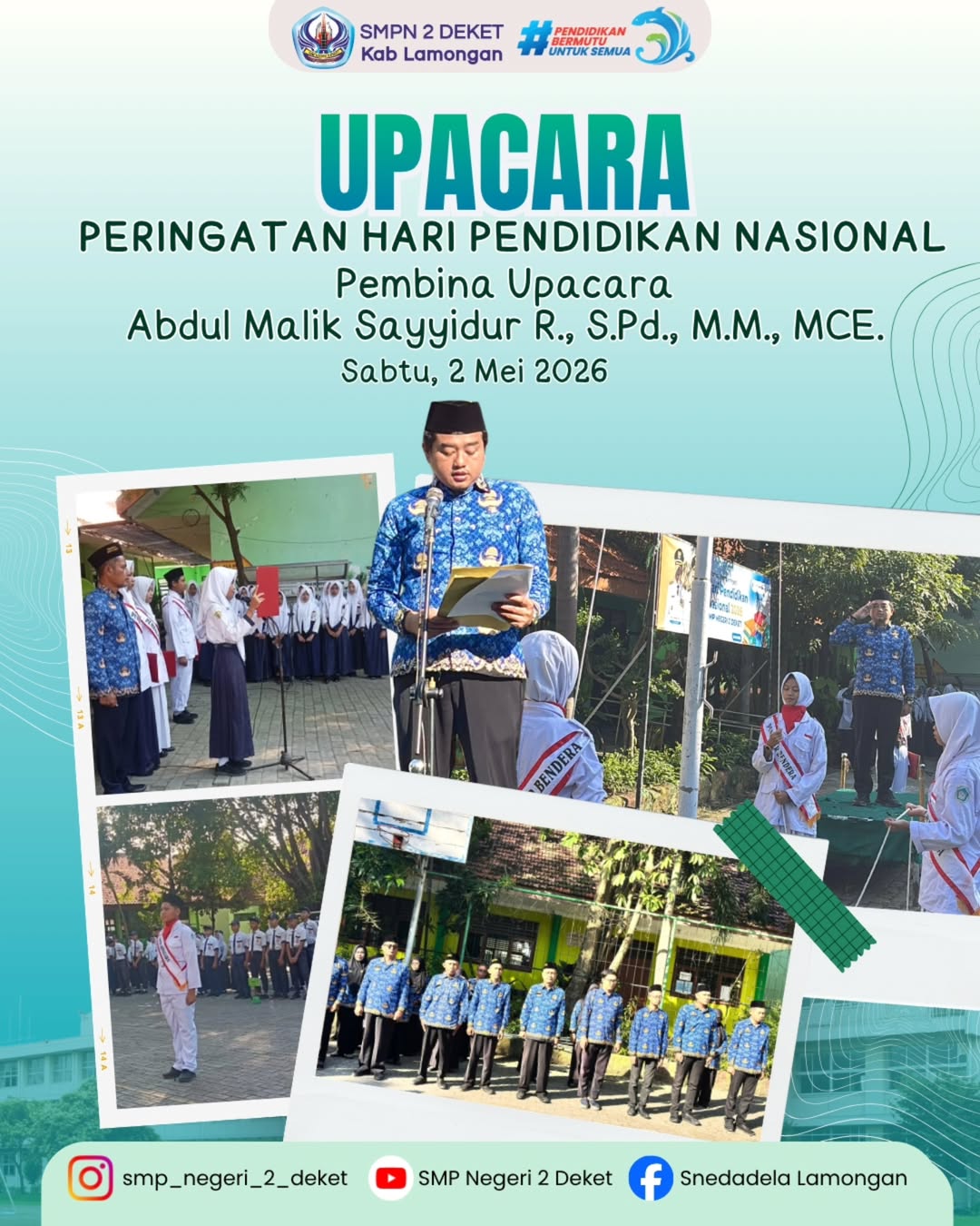 Foto: UPACARA PERINGATAN HARI PENDIDIKAN NASIONAL SMP NEGERI 2 DEKET