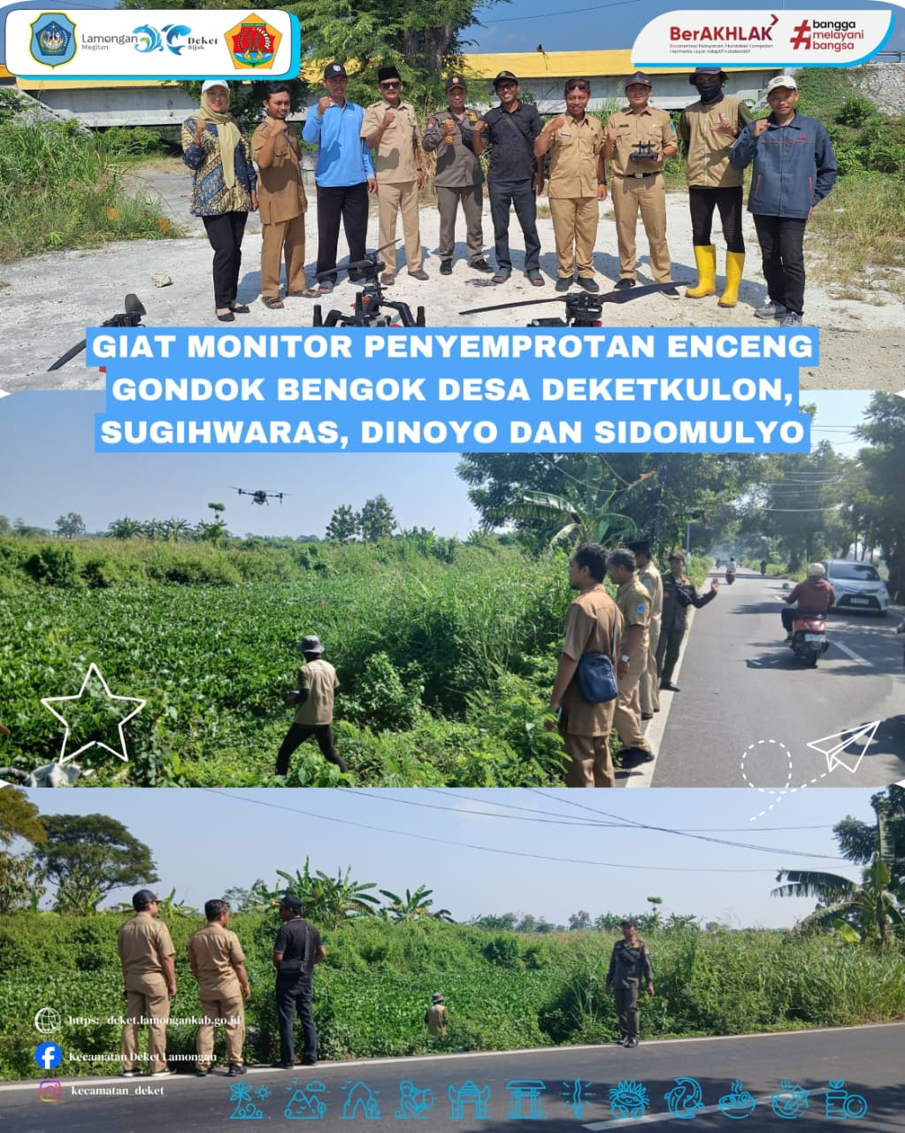 Foto: Monitoring kegiatan penyemprotan enceng gondok di wilayah Desa Deket Kulon, Sugihwaras, Dinoyo, dan Sidomulyo sebagai upaya menjaga kebersihan lingkungan serta kelancaran aliran sungai dan saluran air.