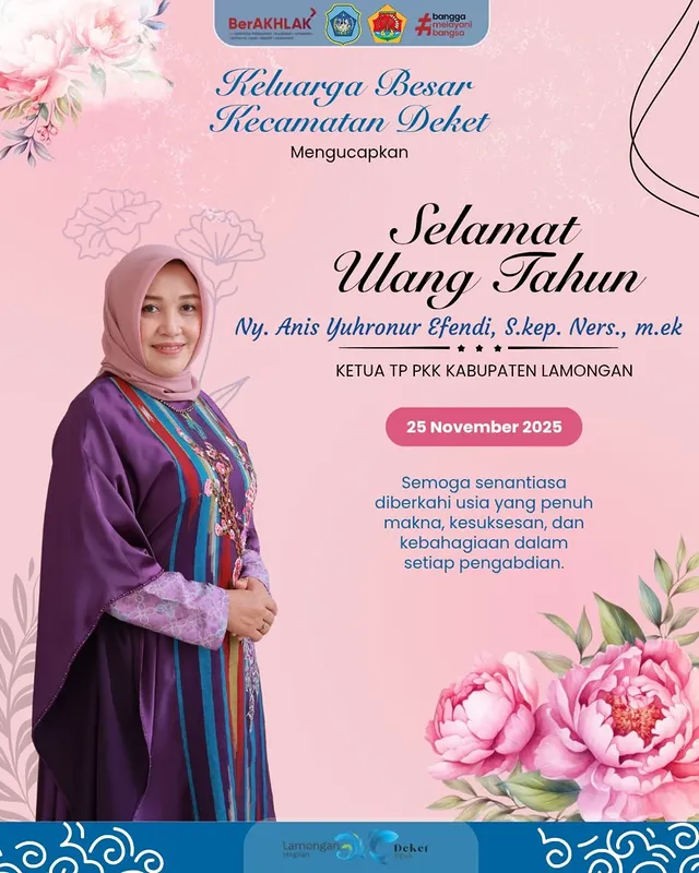Foto: "Selamat ulang tahun kepada Ibu Hj. Anis Yuhronur Efendi, S.Kep.Ners.,M.Ek.