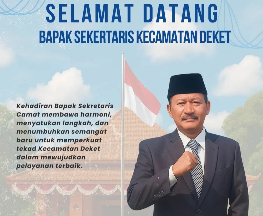 Foto: Selamat Datang Bapak Sekretaris Camat Deket