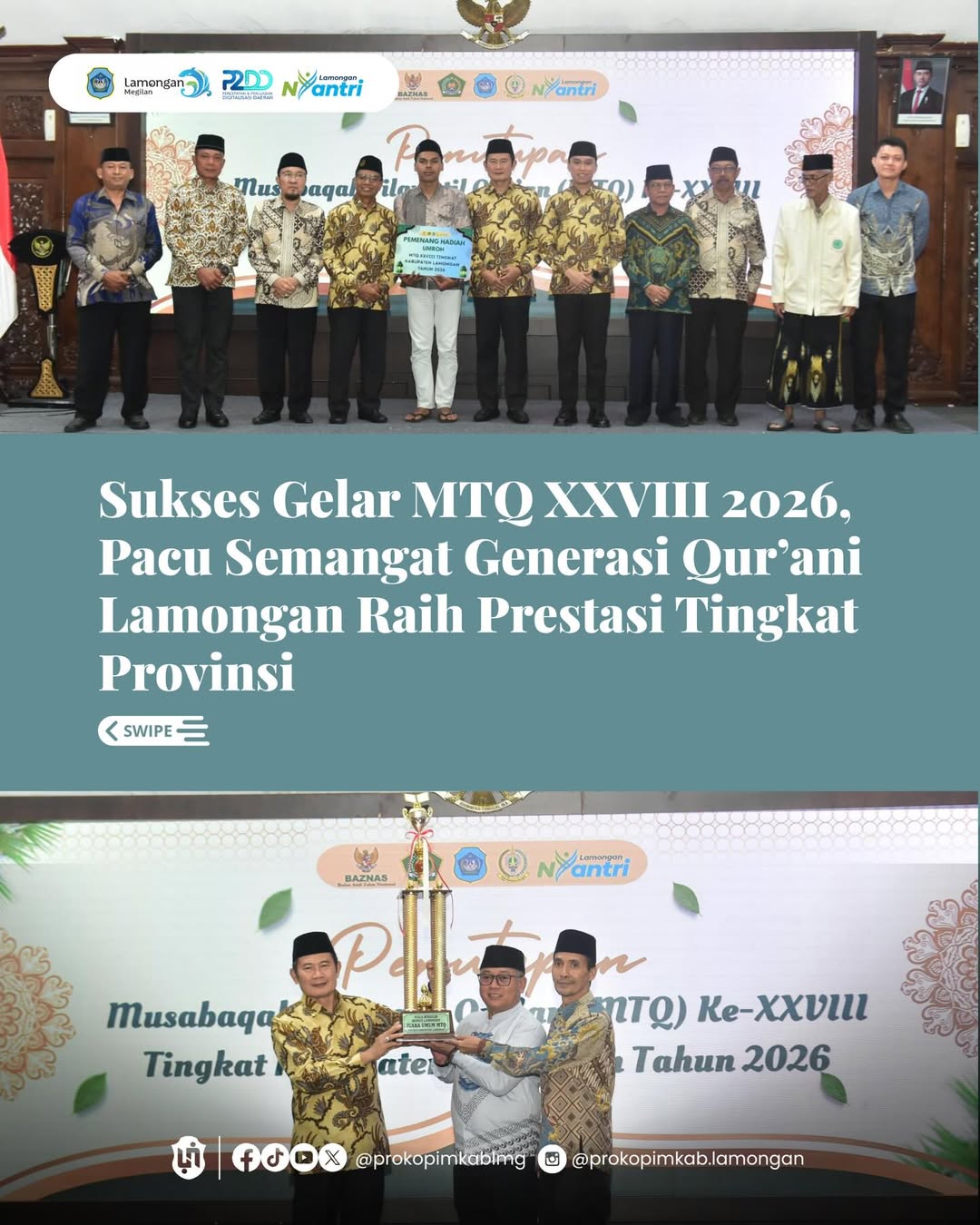 Foto: SUKSES GELAR MTQ XXVIII 2026, PACU SEMANGAT GENERASI QUR’ANI LAMONGAN RAIH PRESTASI TINGKAT PROVINSI