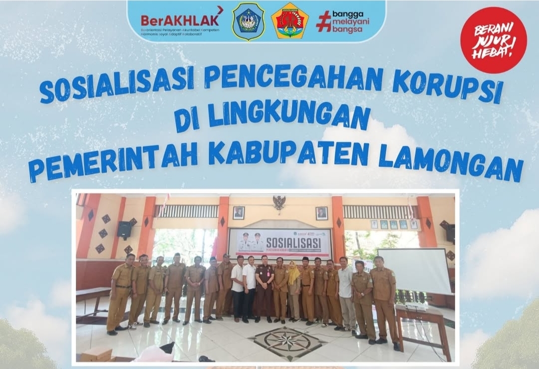 Foto: SOSIALISASI PENCEGAHAN KORUPSI DI LINGKUNGAN PEMERINTAH KABUPATEN LAMONGAN