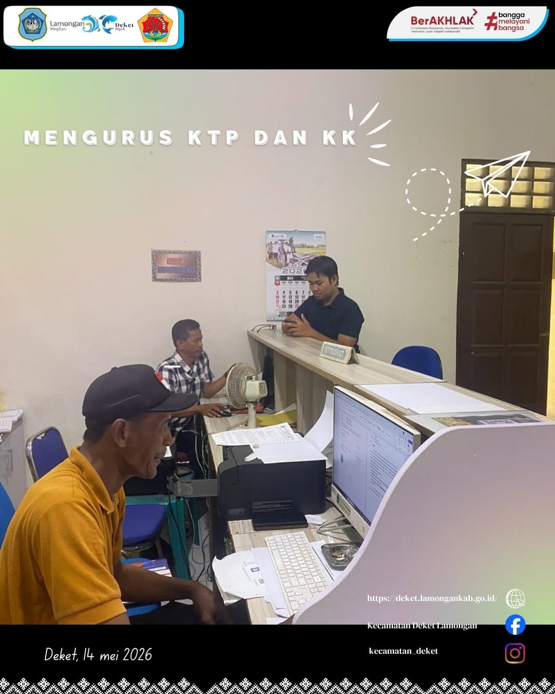 Foto: Pada hari libur nasional memperingati Kenaikan Yesus Kristus, Kamis, 14 Mei 2026, pelayanan administrasi kependudukan di Kecamatan Deket tetap berjalan demi memberikan pelayanan terbaik kepada masyarakat 🤝