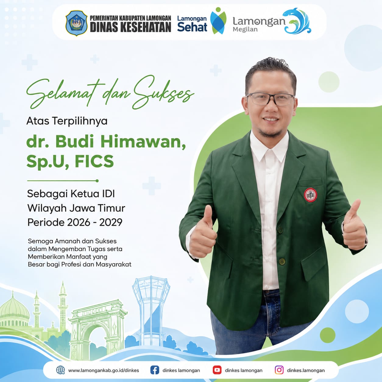 Selamat dan sukses atas terpilihnya dr. Budi Himawan, Sp.U, FICS sebagai Ketua IDI Wilayah Jawa Timur Periode 2026–2029.