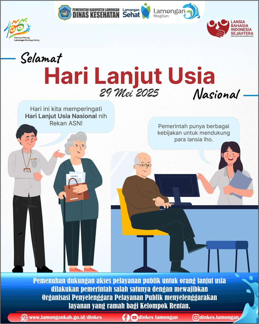 Selamat Hari Lanjut Usia Nasional "Lansia Sejahtera, Indonesia Bahagia". 29 Mei 2025.