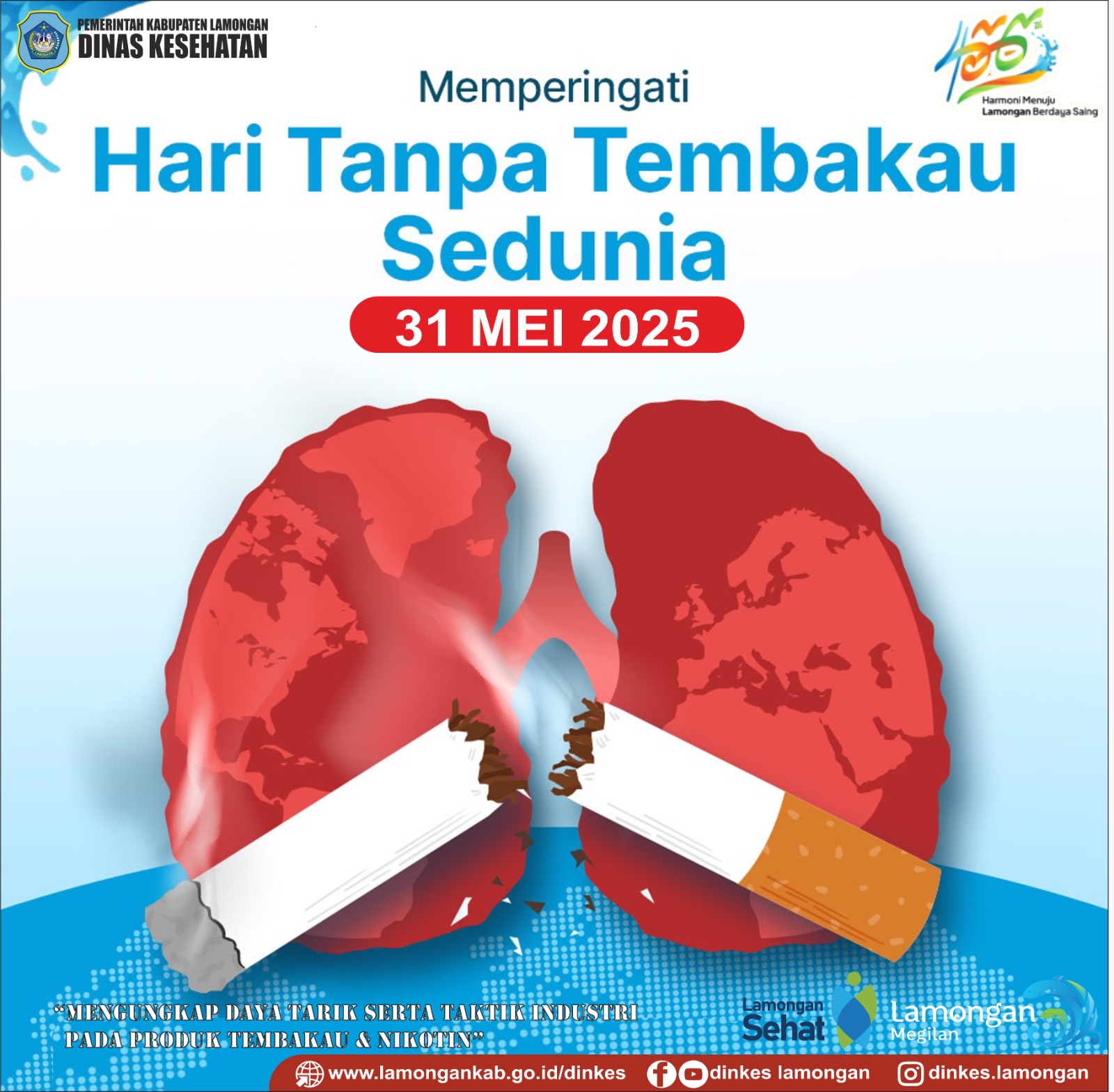Selamat merayakan Hari Tanpa Tembakau Sedunia, 31 Mei 2025.