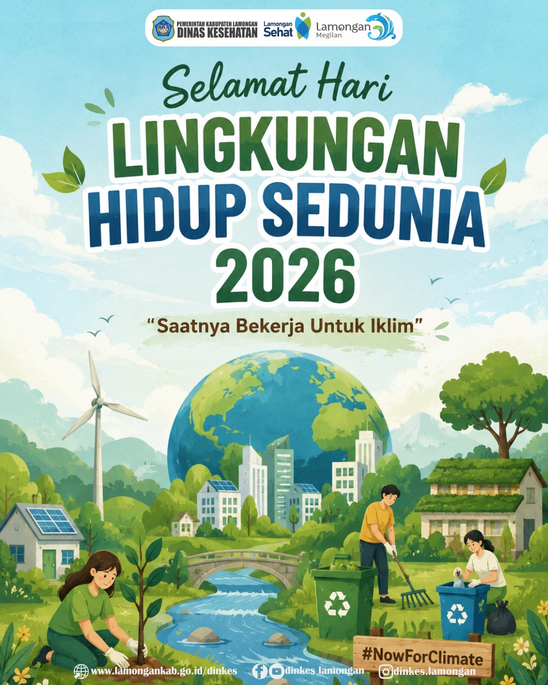 Foto: 🌱 Hari Lingkungan Hidup Sedunia 2026 Saatnya Bekerja untuk Iklim, Saatnya Menjaga Kesehatan Bersama.