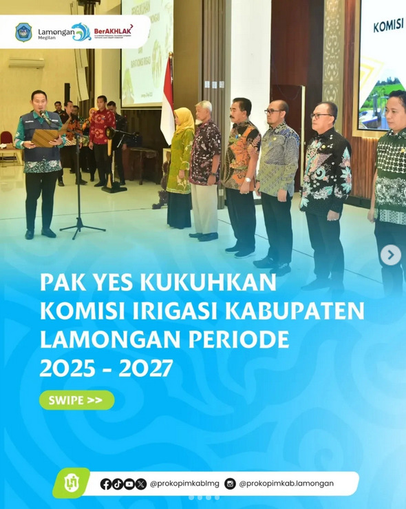 Pak Yes Kukuhkan Komisi Irigasi Kabupaten Lamongan Periode 2025 - 2027