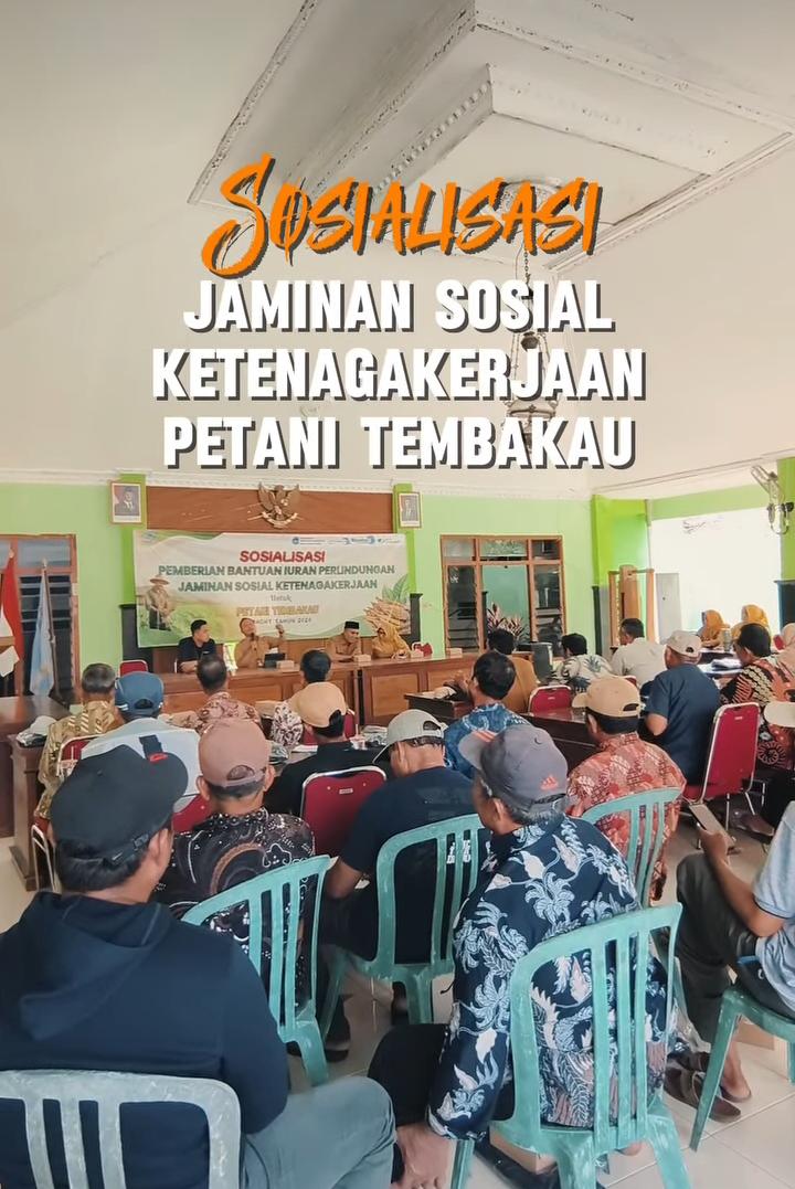 Foto: Sosialisasi Jaminan Sosial Ketenagakerjaan Petani Tembakau
