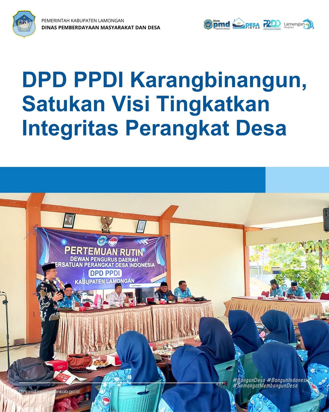 Foto: DPD PPDI KARANGBINANGUN, SATUKAN VISI TINGKATKAN INTEGRITAS PERANGKAT DESA