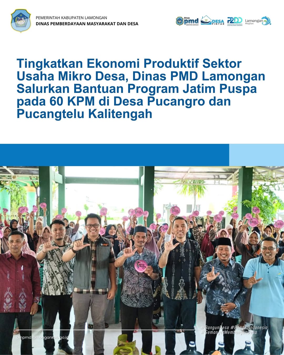 Foto: TINGKATKAN EKONOMI PRODUKTIF SEKTOR USAHA MIKRO DESA, DINAS PMD LAMONGAN SALURKAN BANTUAN PROGRAM JATIM PUSPA PADA 60 KPM DI DESA PUCANGRO DAN PUCANGTELU KALITENGAH
