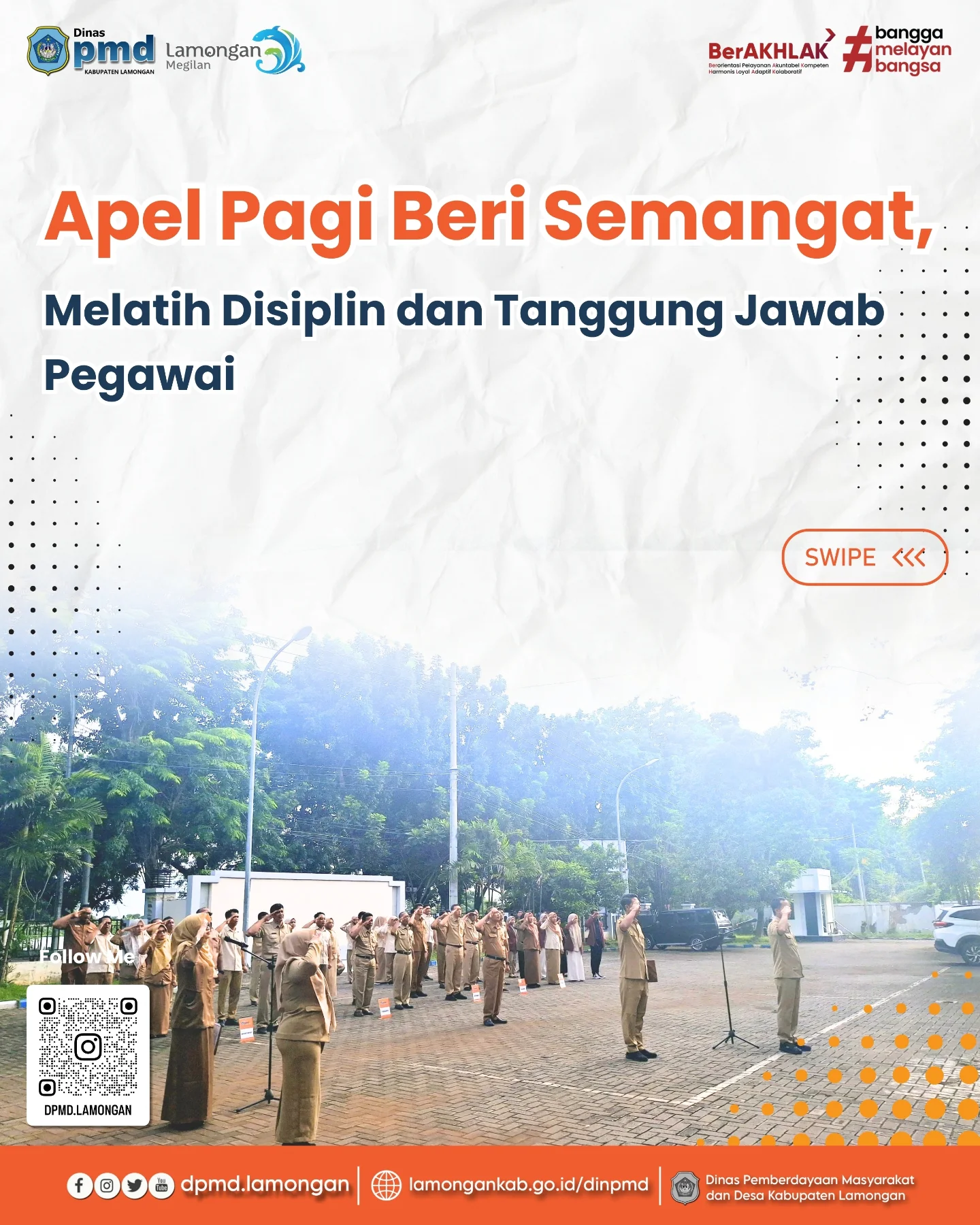 APEL PAGI BERI SEMANGAT, MELATIH DISIPLIN DAN TANGGUNG JAWAB PEGAWAI