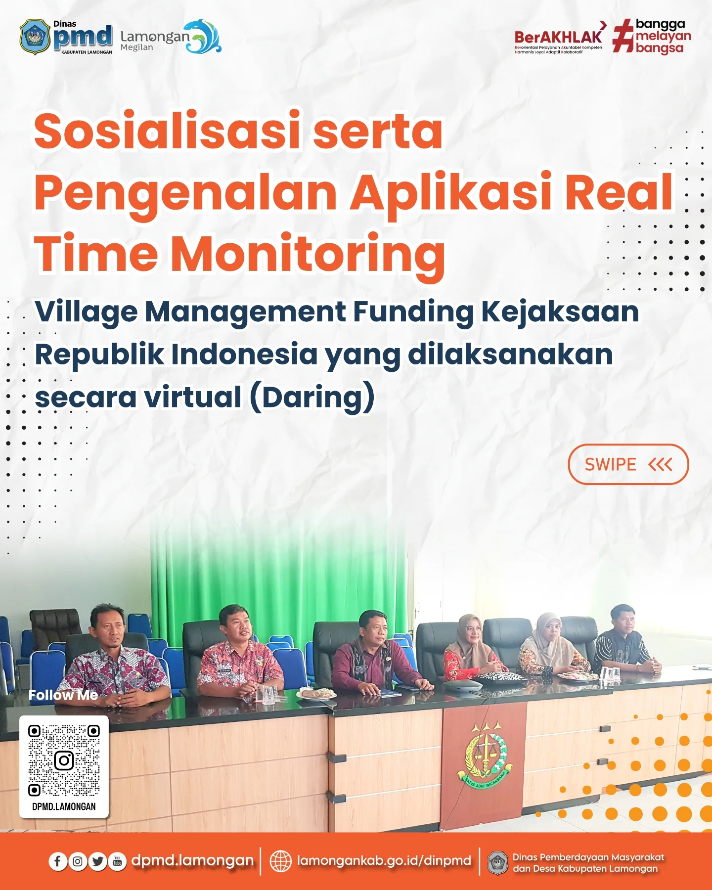 SOSIALISASI SERTA PENGENALAN APLIKASI REAL TIME MONITORING VILLAGE MANAGEMENT FUNDING KEJAKSAAN REPUBLIK INDONESIA YANG DILAKSANAKAN SECARA VIRTUAL (DARING)