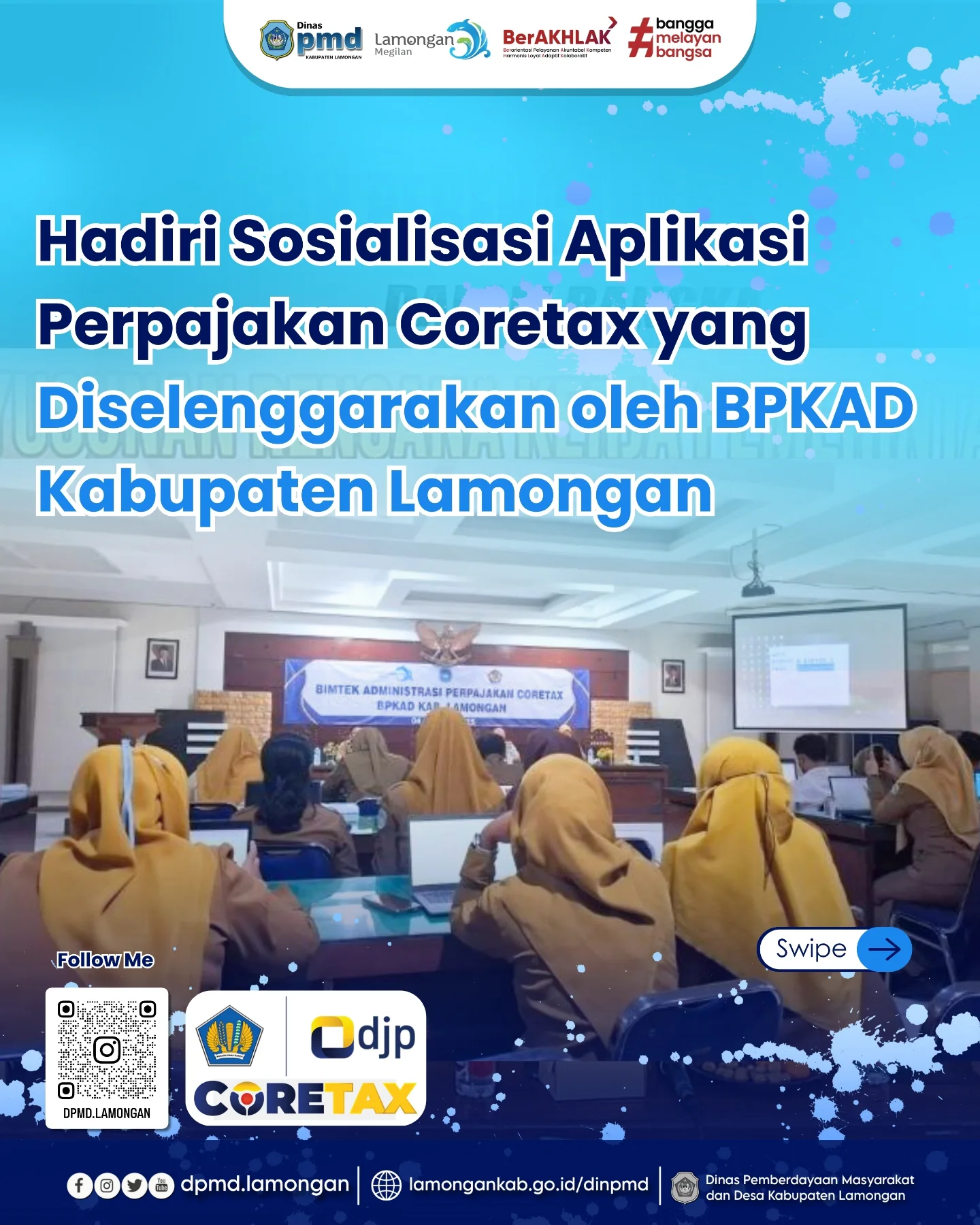 HADIRI SOSIALISASI APLIKASI PERPAJAKAN CORETAX YANG DISELENGGARAKAN OLEH BPKAD KABUPATEN LAMONGAN