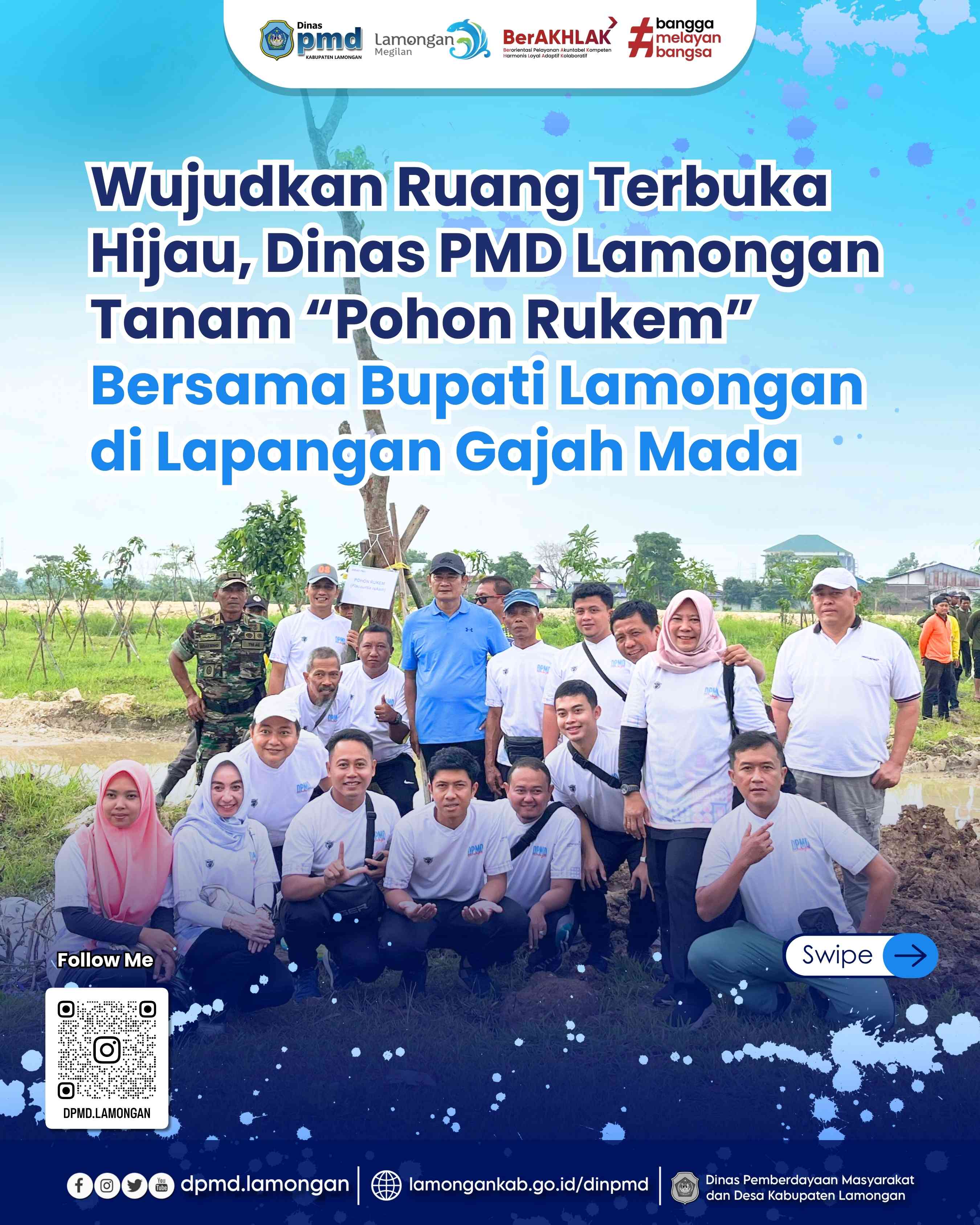 WUJUDKAN RUANG TERBUKA HIJAU, DINAS PMD LAMONGAN TANAM POHON RUKEM BERSAMA BUPATI LAMONGAN DI LAPANGAN GAJAH MADA