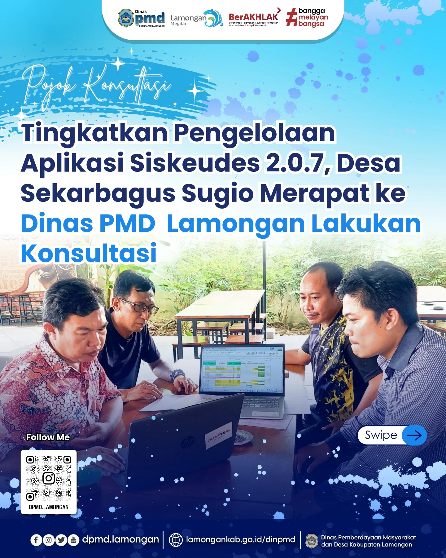 TINGKATKAN PENGELOLAAN APLIKASI SISKEUDES 2.0.7, DESA SEKARBAGUS SUGIO MERAPAT KE DINAS PMD KABUPATEN LAMONGAN LAKUKAN KONSULTASI