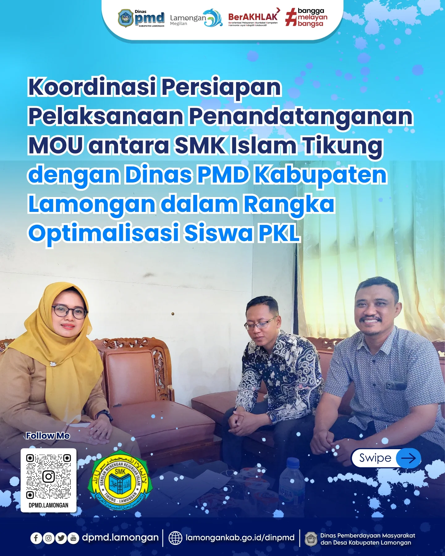 KOORDINASI PERSIAPAN PELAKSANAAN PENANDATANGANAN MOU ANTARA SMK ISLAM TIKUNG DENGAN DINAS PMD KABUPATEN LAMONGAN DALAM RANGKA OPTIMALISASI SISWA PKL