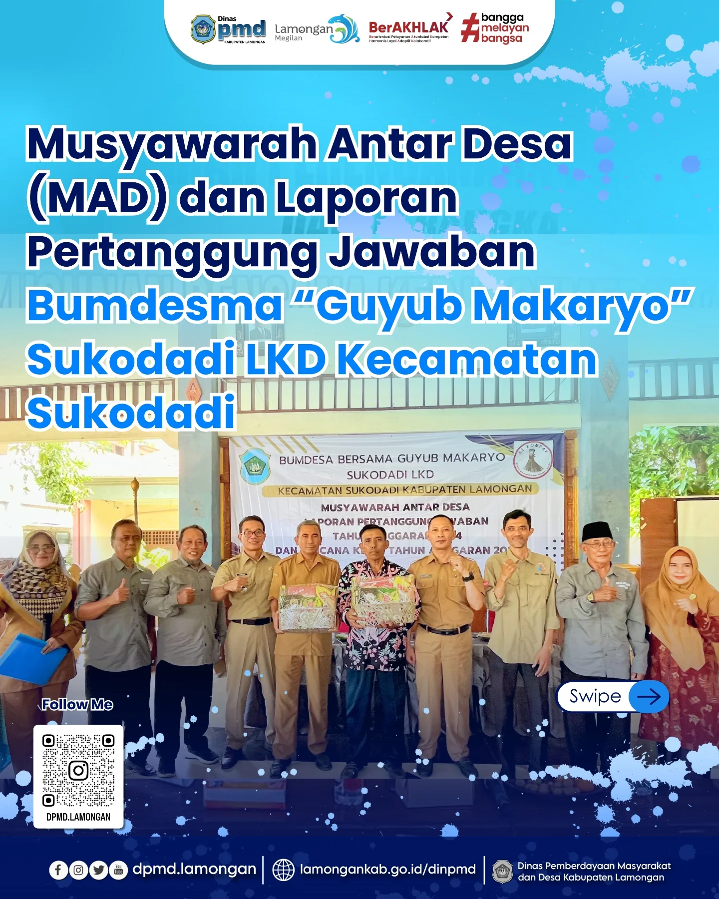 MUSYAWARAH ANTAR DESA (MAD) DAN LAPORAN PERTANGGUNG JAWABAN BUMDESMA “GUYUB MAKARYO” SUKODADI LKD KECAMATAN SUKODADI