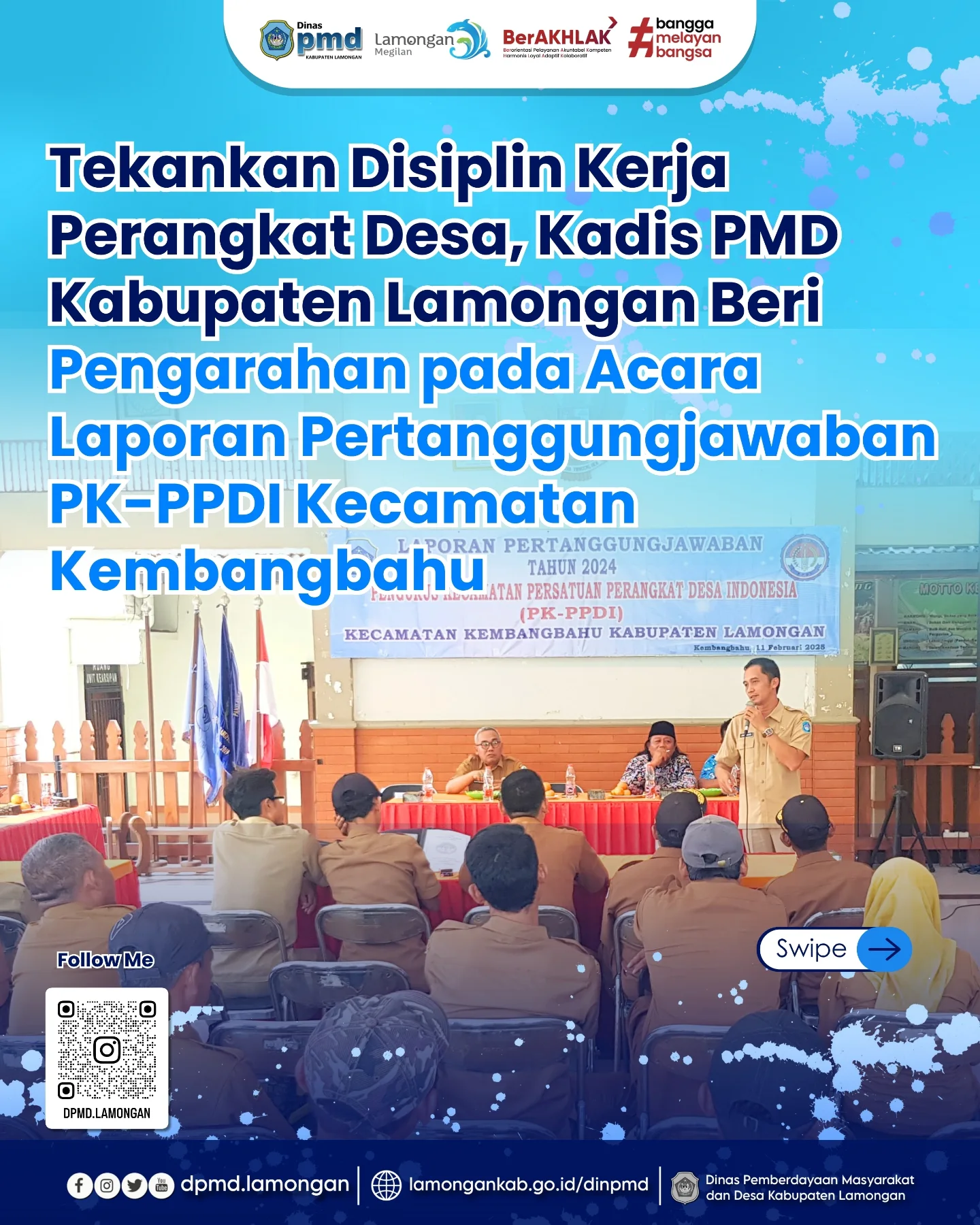 TEKANKAN DISIPLIN KERJA PERANGKAT DESA, KADIS PMD KABUPATEN LAMONGAN BERI PENGARAHAN PADA ACARA LAPORAN PERTANGGUNGJAWABAN PK-PPDI KECAMATAN KEMBANGBAHU