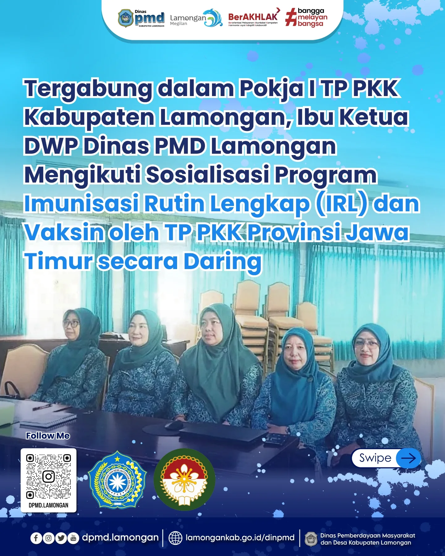 TERGABUNG DALAM POKJA I TP PKK KABUPATEN LAMONGAN, IBU KETUA DWP DINAS PMD LAMONGAN MENGIKUTI SOSIALISASI PROGRAM IMUNISASI RUTIN LENGKAP (IRL) DAN VAKSIN OLEH TP PKK PROVINSI JAWA TIMUR SECARA DARING