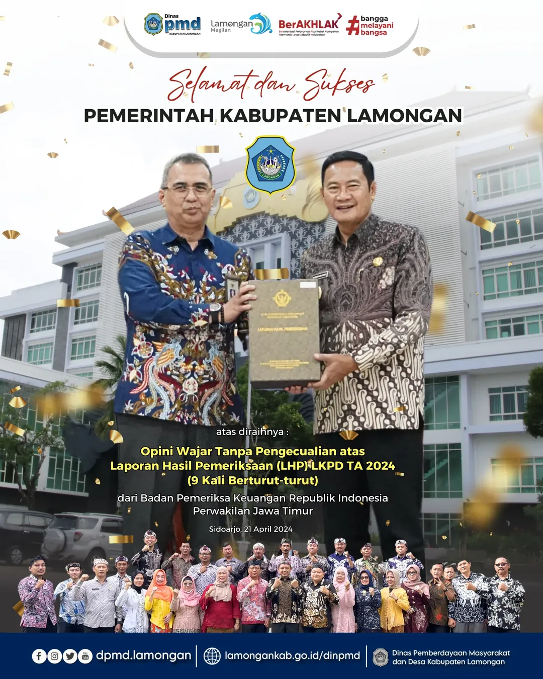 SELAMAT DAN SUKSES KEPADA PEMERINTAH KABUPATEN LAMONGAN ATAS DIRAIHNYA OPINI WAJAR TANPA PENGECUALIAN ATAS LHP LKPD TA 2024 9 KALI BERTURUT-TURUT