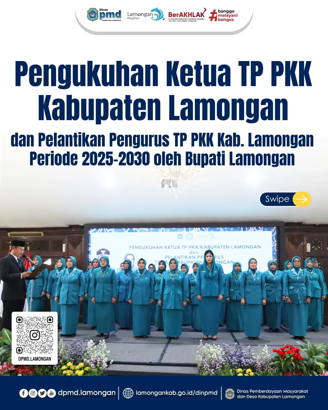 PENGUKUHAN KETUA TP PKK KABUPATEN LAMONGAN DAN PELANTIKAN PENGURUS TP PKK KABUPATEN LAMONGAN PERIODE 2025-2030 OLEH BUPATI LAMONGAN