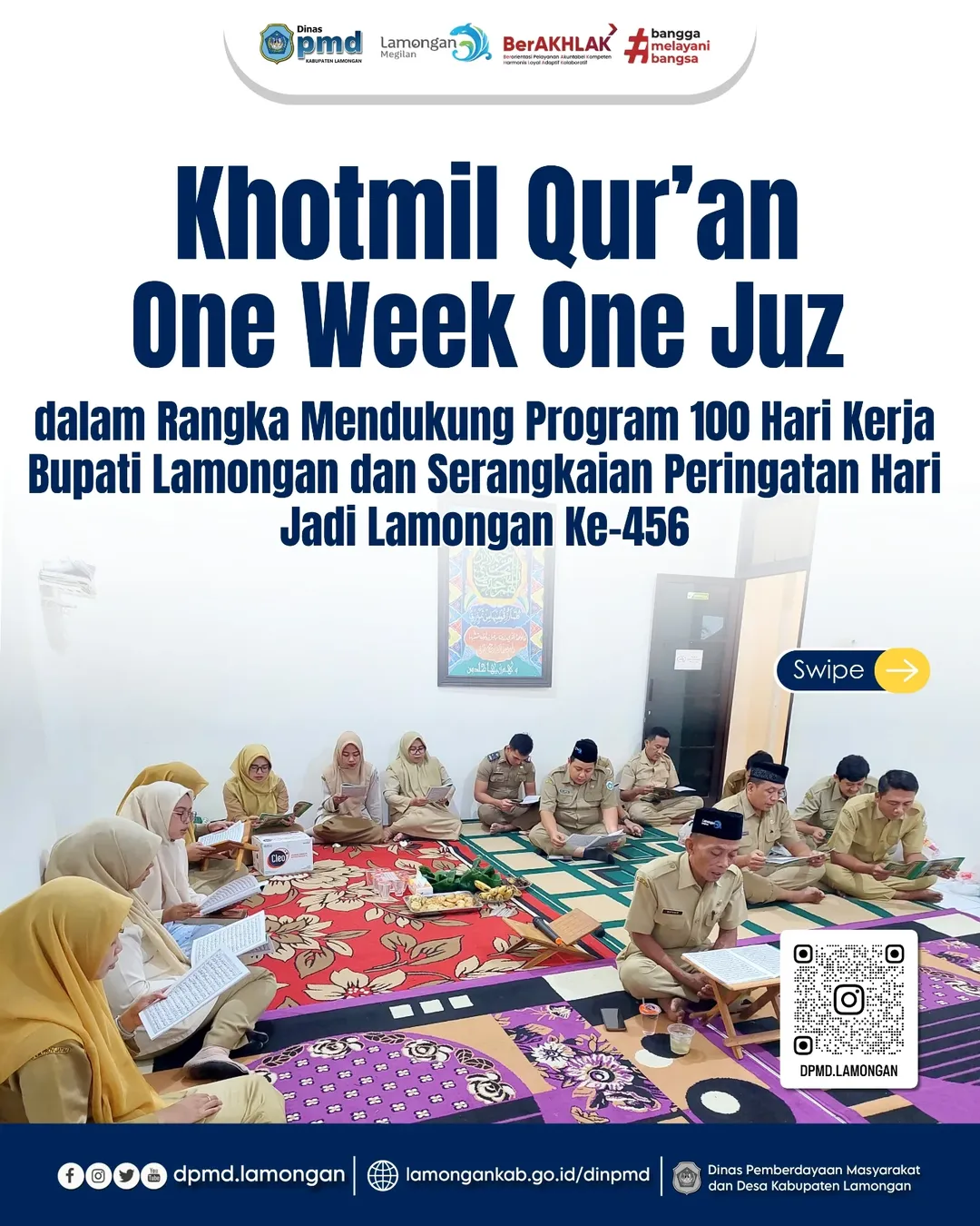 KHOTMIL QUR’AN ONE WEEK ONE JUZ DALAM RANGKA MENDUKUNG PROGRAM 100 HARI KERJA BUPATI LAMONGAN DAN SERANGKAIAN PERINGATAN HARI JADI LAMONGAN KE-456