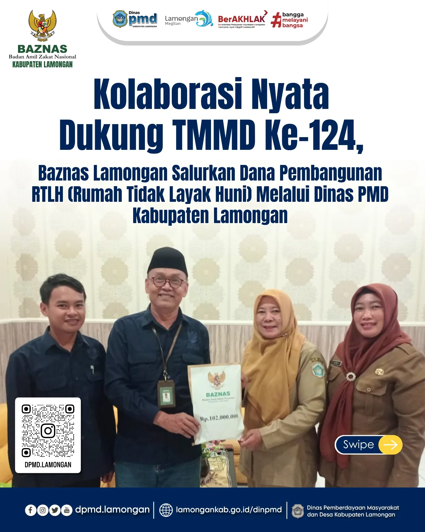 KOLABORASI NYATA DUKUNG TMMD KE-124, BAZNAS LAMONGAN SALURKAN DANA PEMBANGUNAN RTLH (RUMAH TIDAK LAYAK HUNI) MELALUI DINAS PMD LAMONGAN