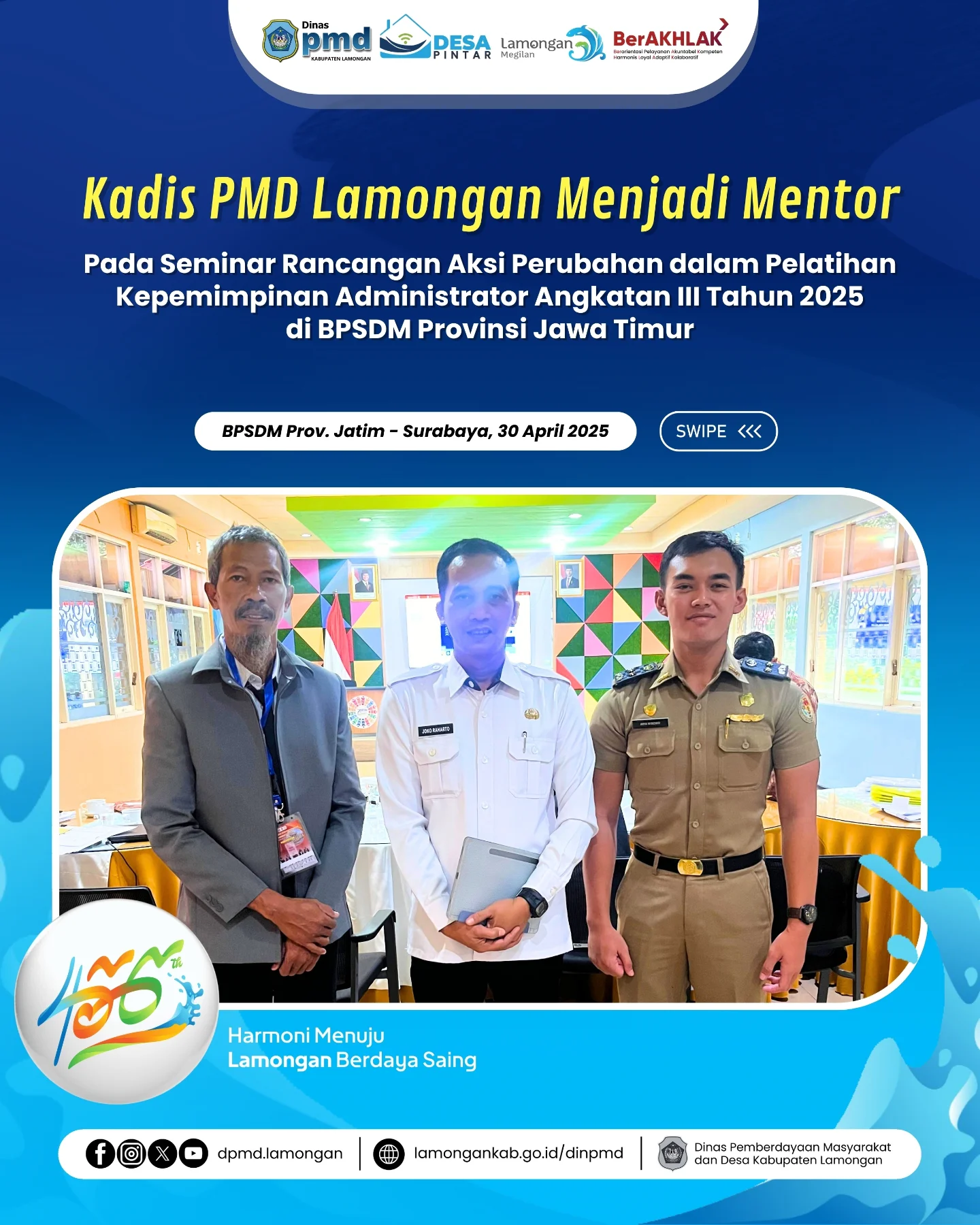 KADIS PMD LAMONGAN MENJADI MENTOR PADA SEMINAR RANCANGAN AKSI PERUBAHAN DALAM PELATIHAN KEPEMIMPINAN ADMINISTRATOR ANGKATAN III TAHUN 2025 DI BPSDM PROVINSI JAWA TIMUR