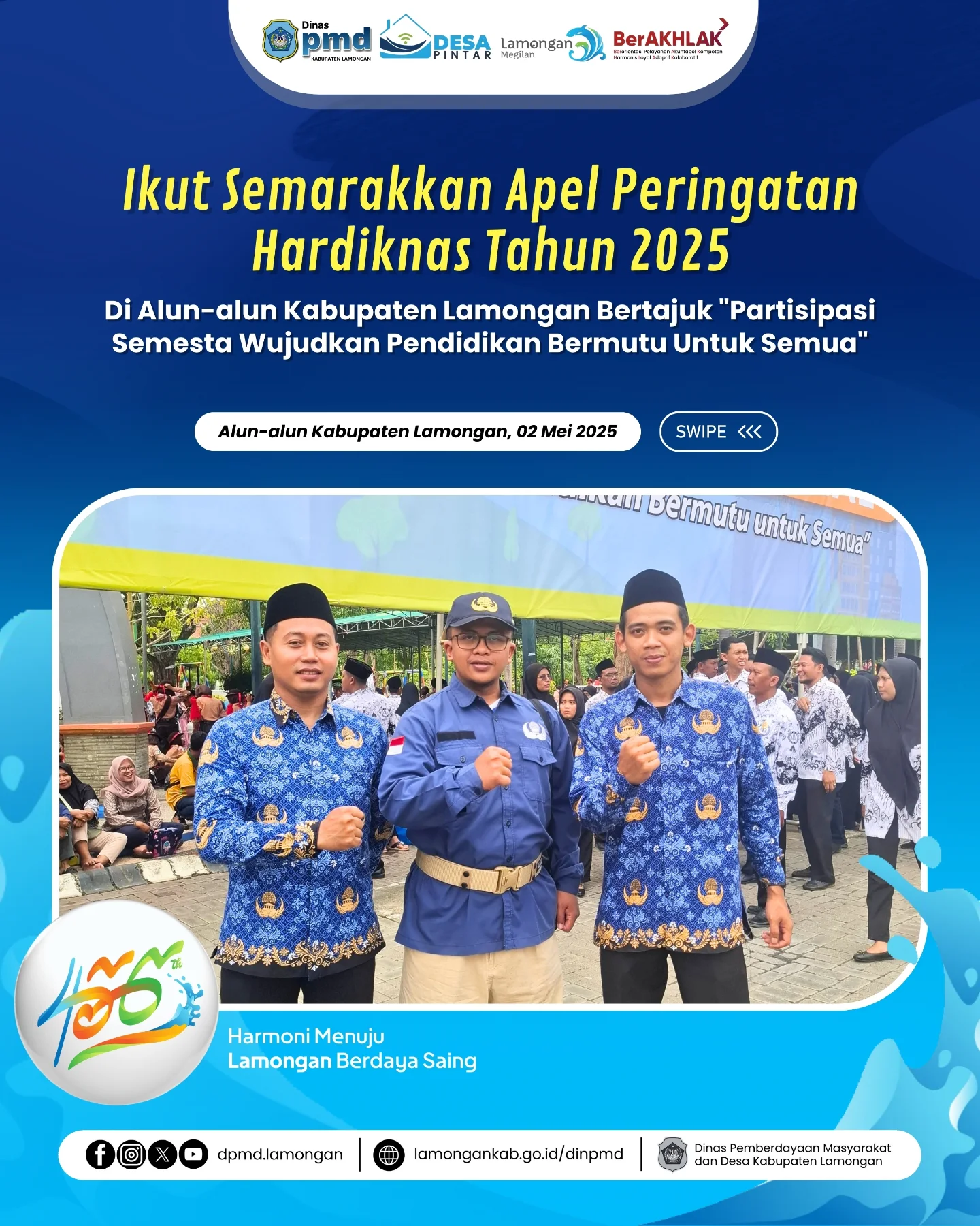 IKUT SEMARAKKAN APEL PERINGATAN HARDIKNAS TAHUN 2025 DI ALUN-ALUN KABUPATEN LAMONGAN BERTAJUK "PARTISIPASI SEMESTA WUJUDKAN PENDIDIKAN BERMUTU UNTUK SEMUA"