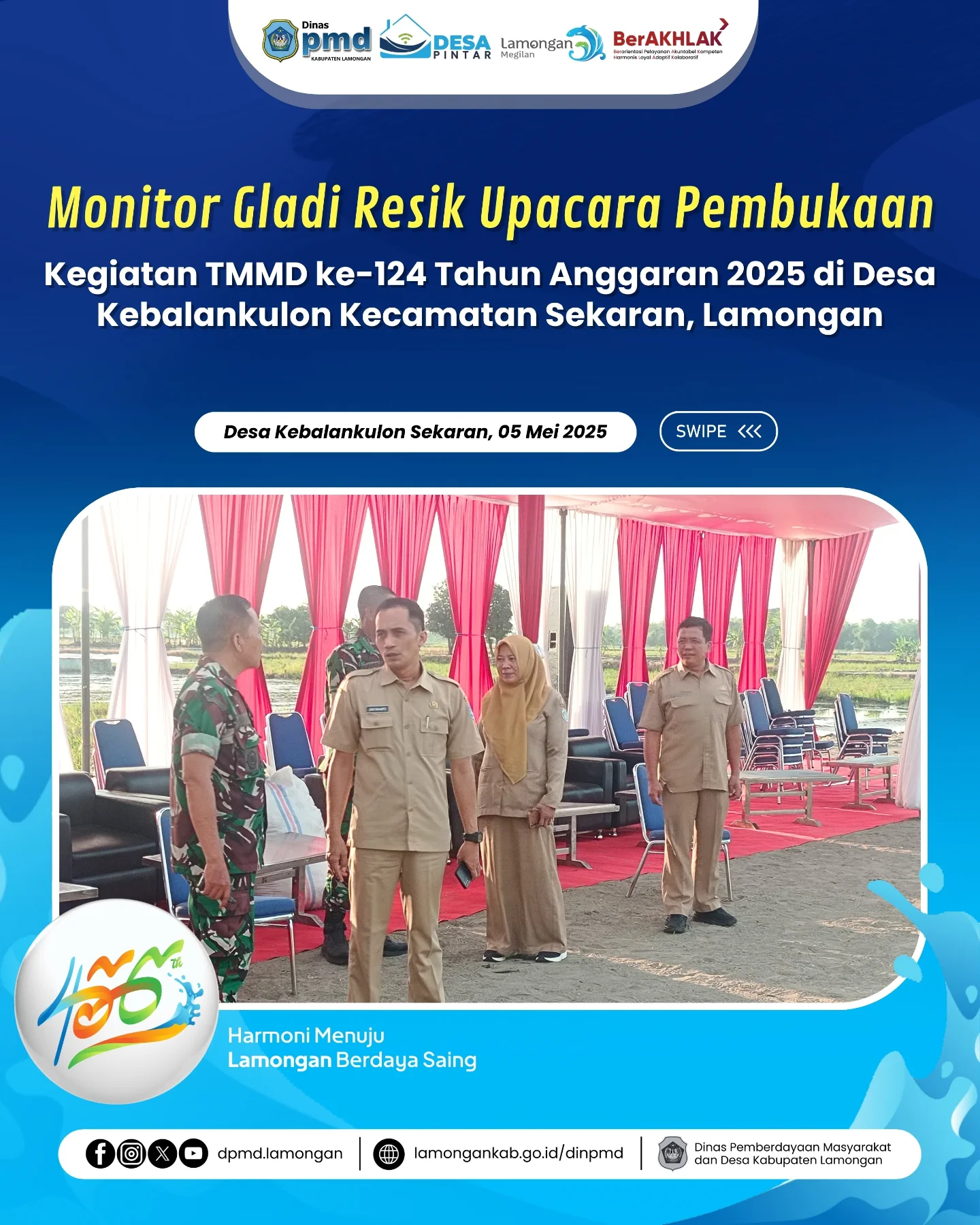 MONITOR GLADI RESIK UPACARA PEMBUKAAN KEGIATAN TMMD KE-124 TAHUN ANGGARAN 2025 DI DESA KEBALANKULON KECAMATAN SEKARAN, LAMONGAN