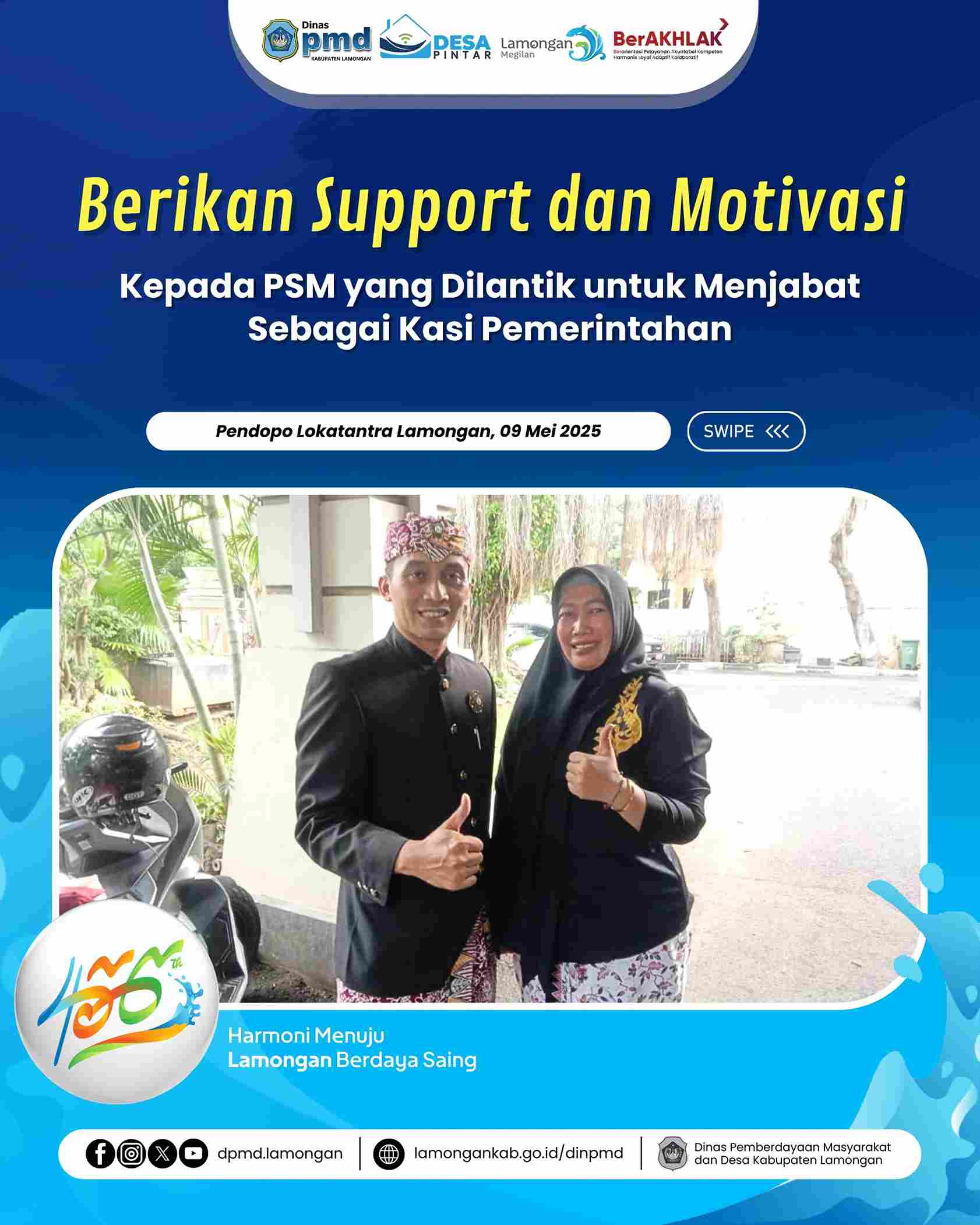BERIKAN SUPPORT DAN MOTIVASI KEPADA PSM YANG DILANTIK UNTUK MENJABAT SEBAGAI KASI PEMERINTAHAN