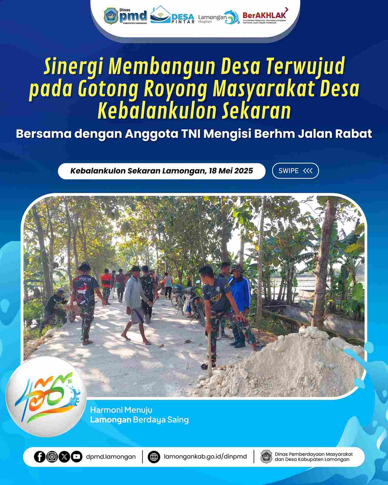 SINERGI MEMBANGUN DESA TERWUJUD PADA GOTONG ROYONG MASYARAKAT DESA KEBALANKULON SEKARAN BERSAMA DENGAN ANGGOTA TNI MENGISI BERHM JALAN RABAT