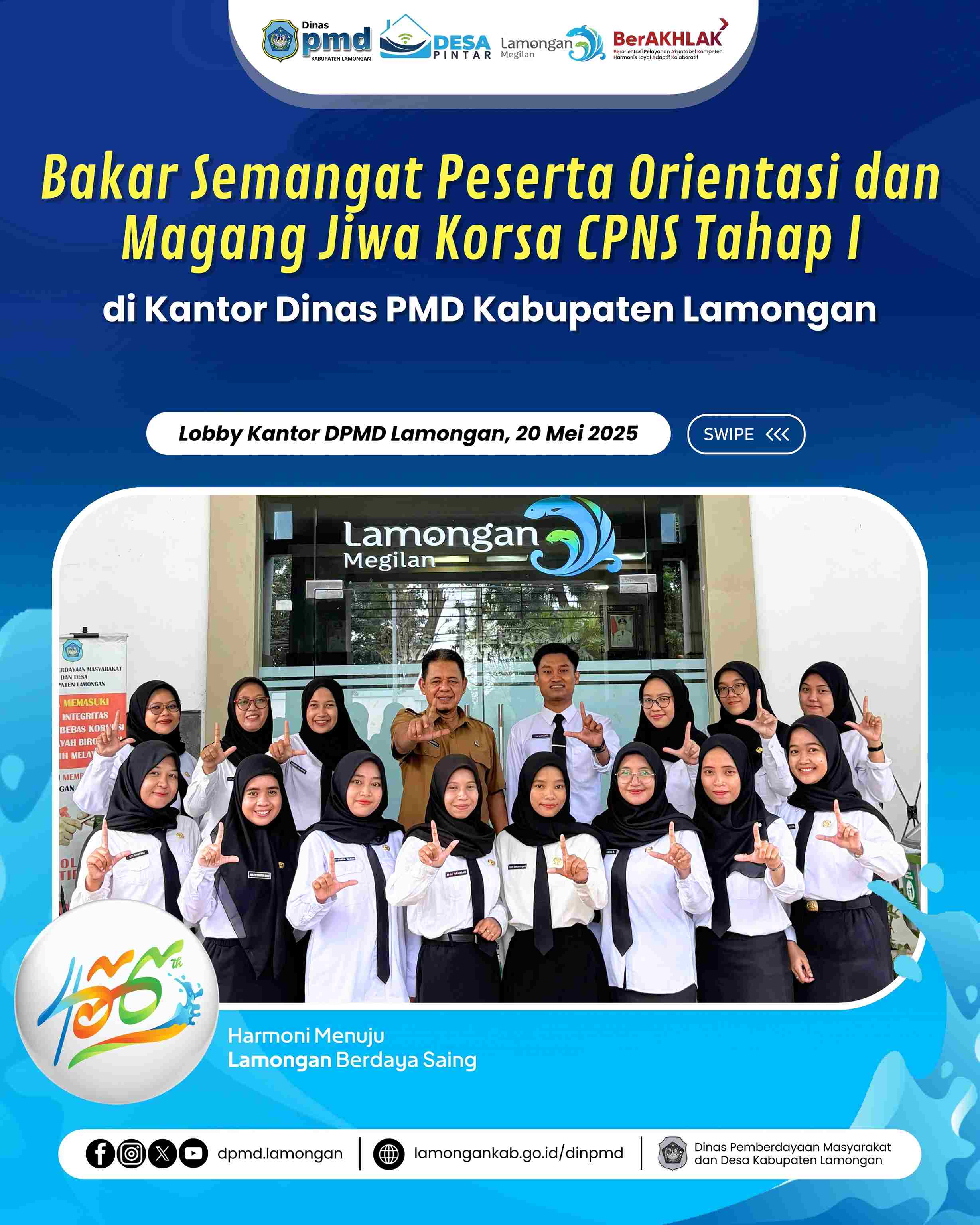 BAKAR SEMANGAT PESERTA ORIENTASI DAN MAGANG JIWA KORSA CPNS TAHAP I DI KANTOR DINAS PMD KABUPATEN LAMONGAN