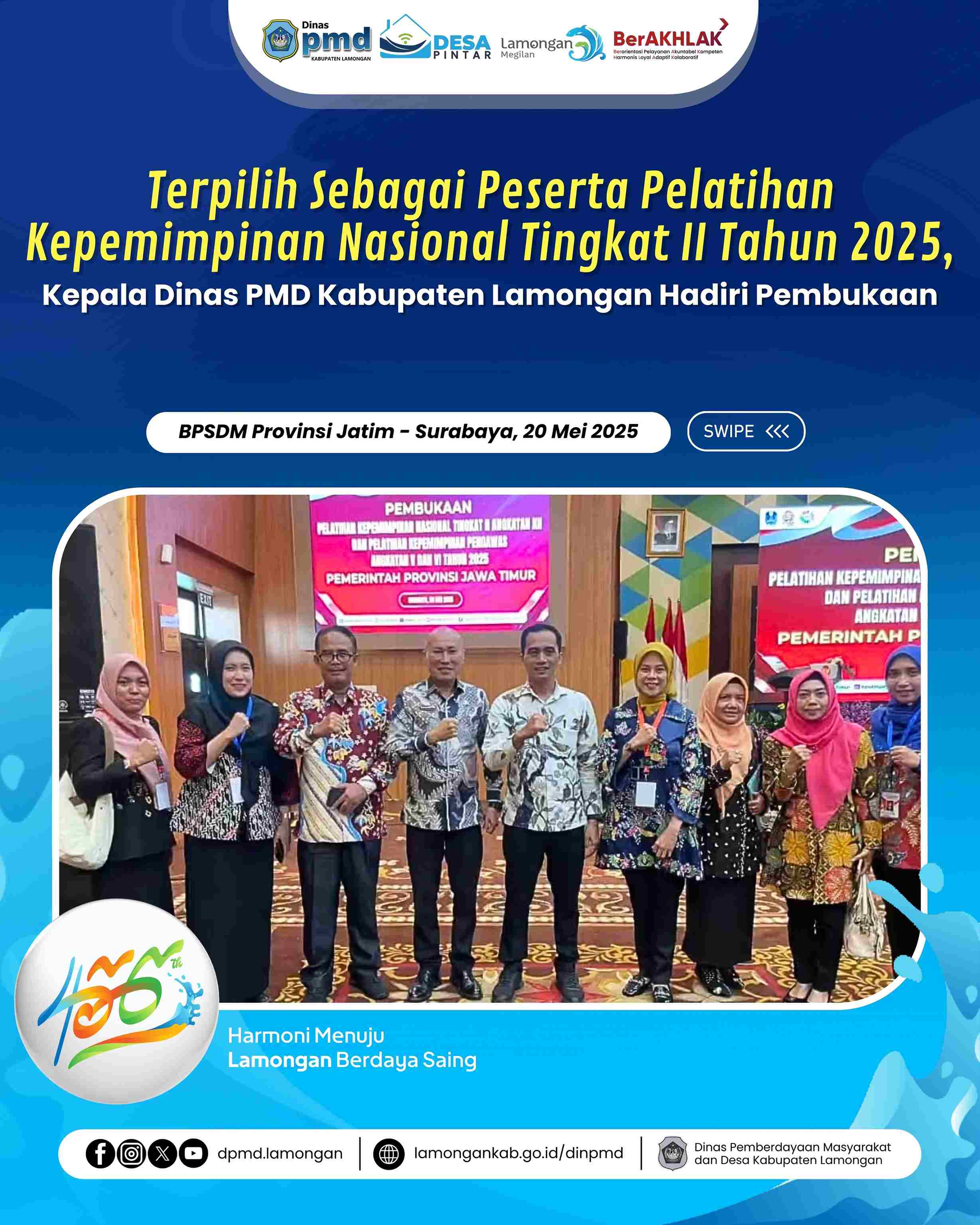 TERPILIH SEBAGAI PESERTA PELATIHAN KEPEMIMPINAN NASIONAL TINGKAT II TAHUN 2025, KEPALA DINAS PMD KABUPATEN LAMONGAN HADIRI PEMBUKAAN