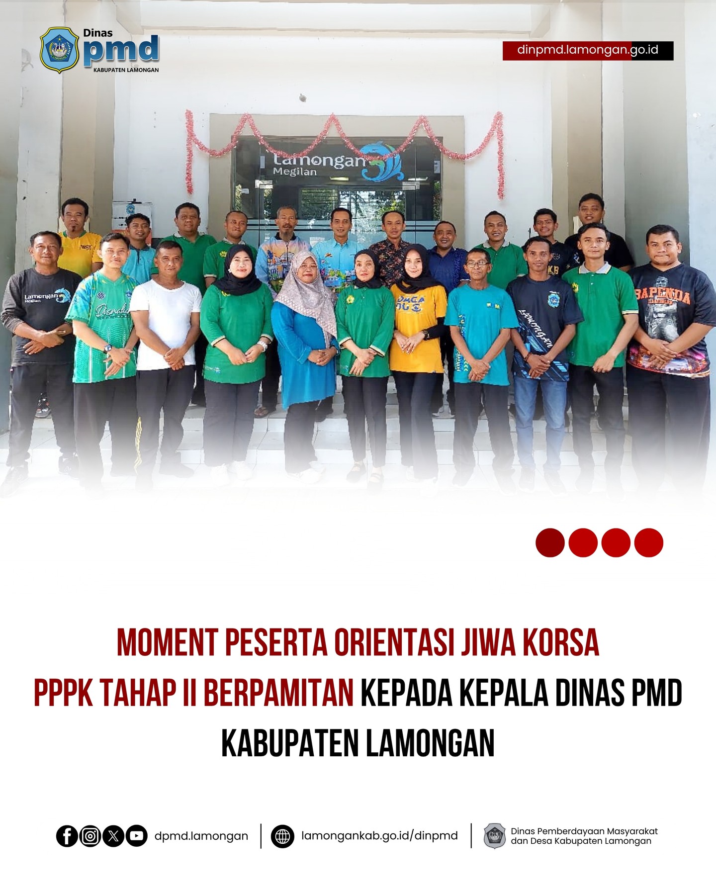 Foto: MOMENT PESERTA ORIENTASI JIWA KORSA PPPK TAHAP II BERPAMITAN KEPADA KEPALA DINAS PMD KABUPATEN LAMONGAN