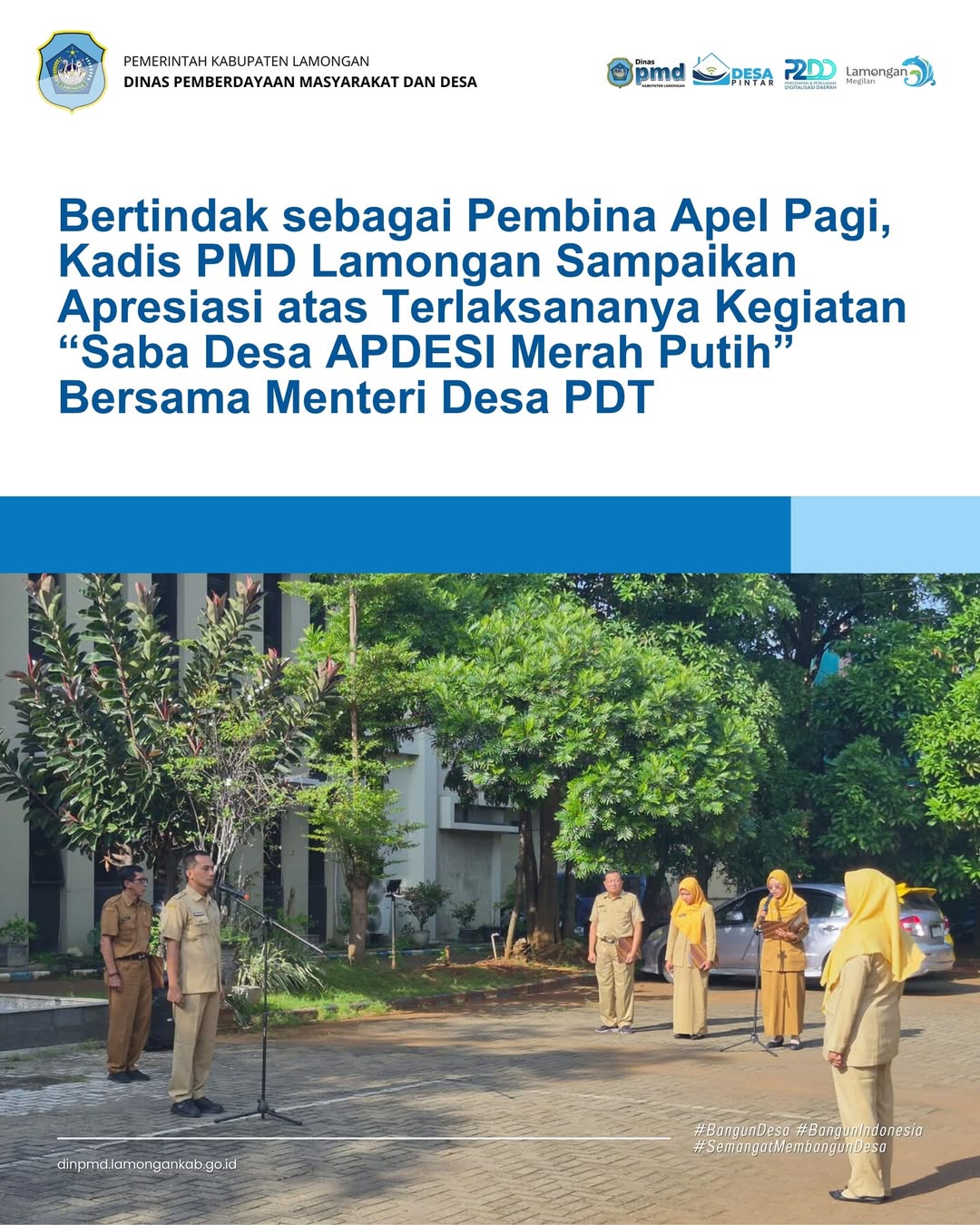 Foto: BERTINDAK SEBAGAI PEMBINA APEL PAGI, KADIS PMD LAMONGAN SAMPAIKAN APRESIASI ATAS TERLAKSANANYA KEGIATAN “SABA DESA APDESI MERAH PUTIH” BERSAMA MENTERI DESA PDT