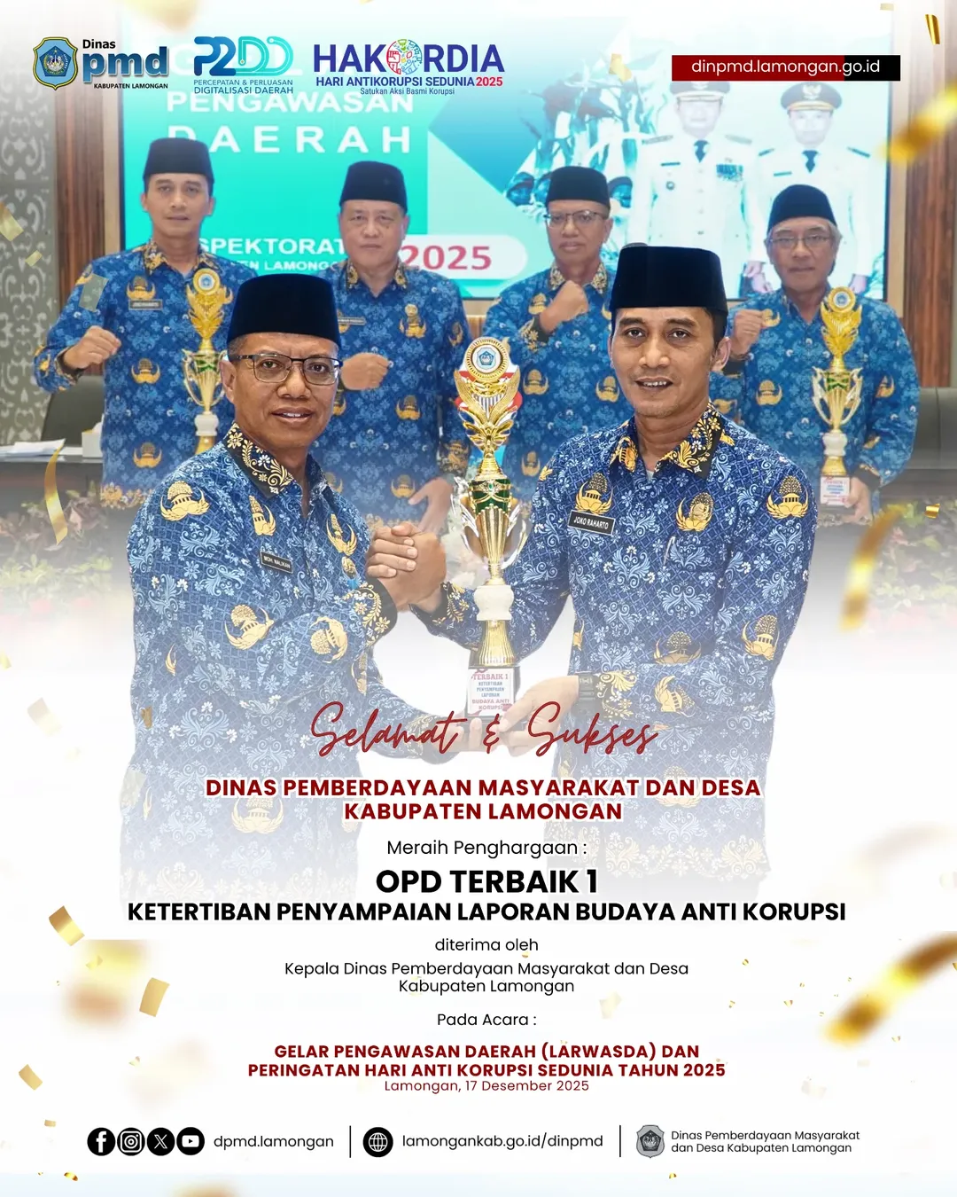 Foto: SELAMAT DAN SUKSES KELUARGA BESAR DINAS PMD ATAS DITERIMANYA PENGHARGAAN SEBAGAI OPD TERBAIK 1 PERIHAL KETERTIBAN PENYAMPAIAN LAPORAN BUDAYA ANTI KORUPSI