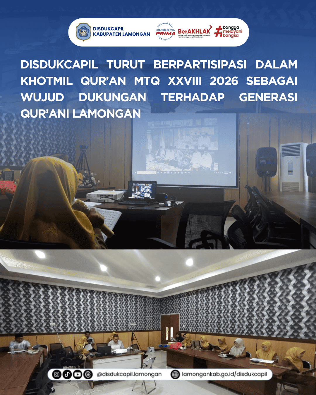 Disdukcapil Turut Berpartisipasi dalam Khotmil Qur’an MTQ XXVIII 2026, Dukung Semangat Generasi Qur’ani Lamongan