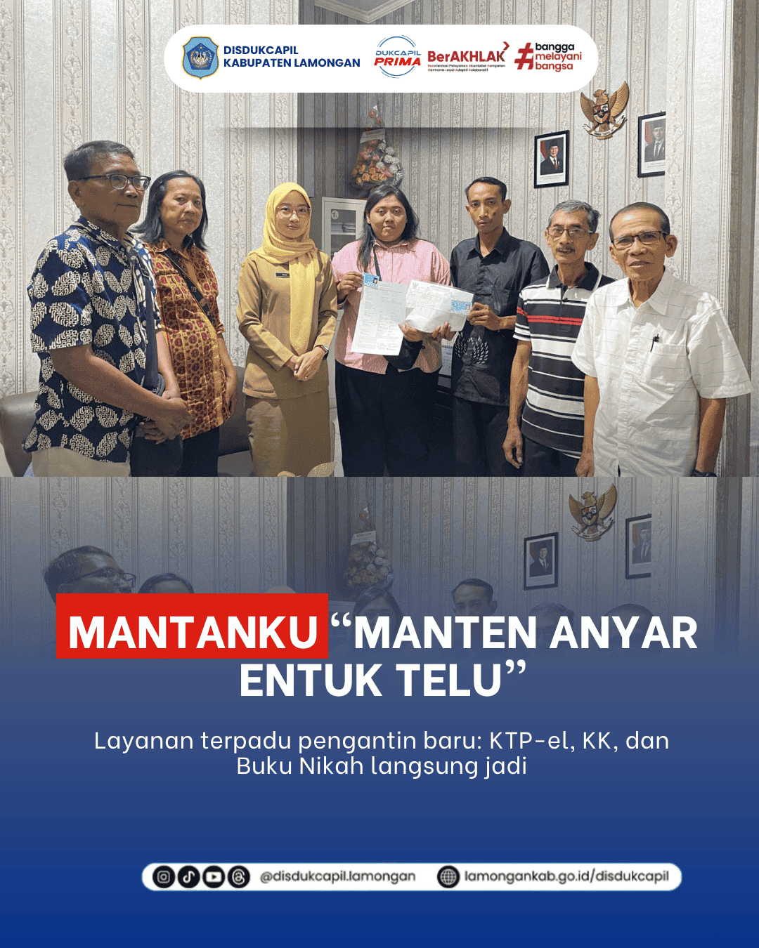 Foto: Layanan Pengantin Baru, MANTANKU "Manten Anyar Entuk Telu" : KTP-el, KK, dan Buku Nikah