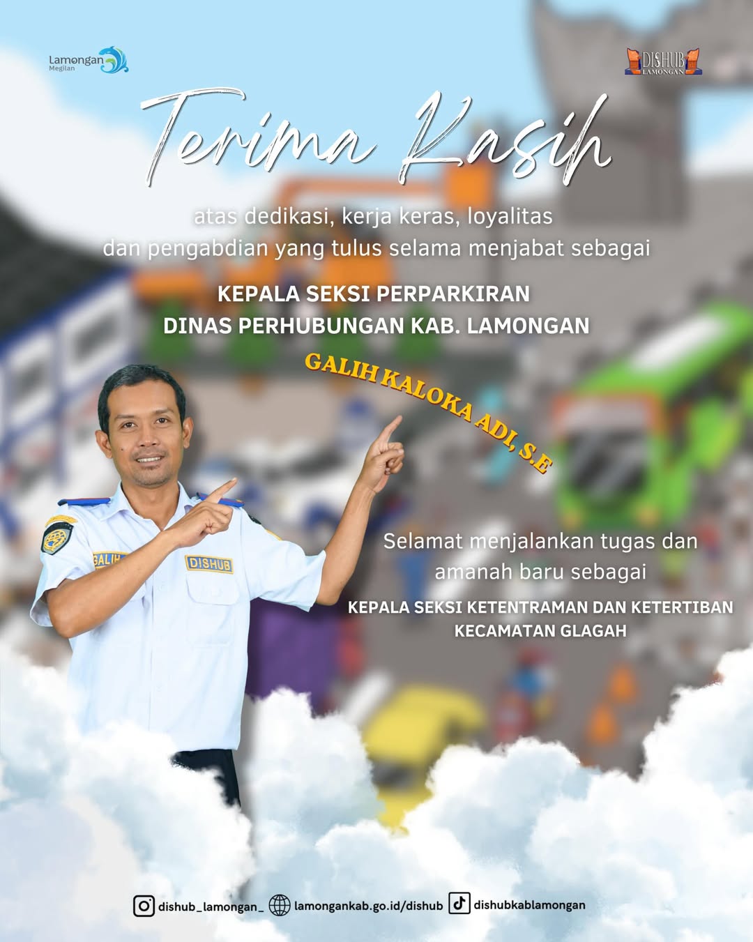 Foto: Terima Kasih Atas Pengabdian Dan Dedikasi Terbaik Yang Telah Diberikan Oleh Bapak Galih Kaloka Adi, S.E