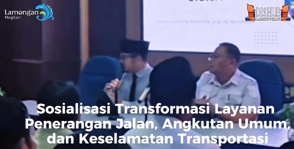 Foto: Sosialisasi Transformasi Layanan Penerangan Jalan, Angkutan Umum, dan Keselamatan Transportasi bersama para Camat se-Kabupaten Lamongan