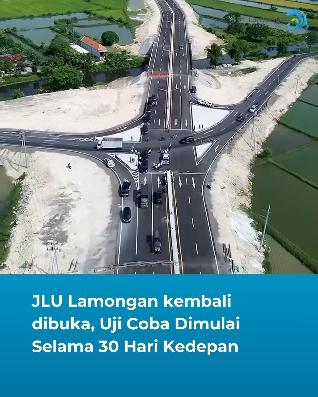 Foto: JLU Lamongan Kembali Dibuka, Uji Coba Dimulai Selama 30 Hari Kedepan