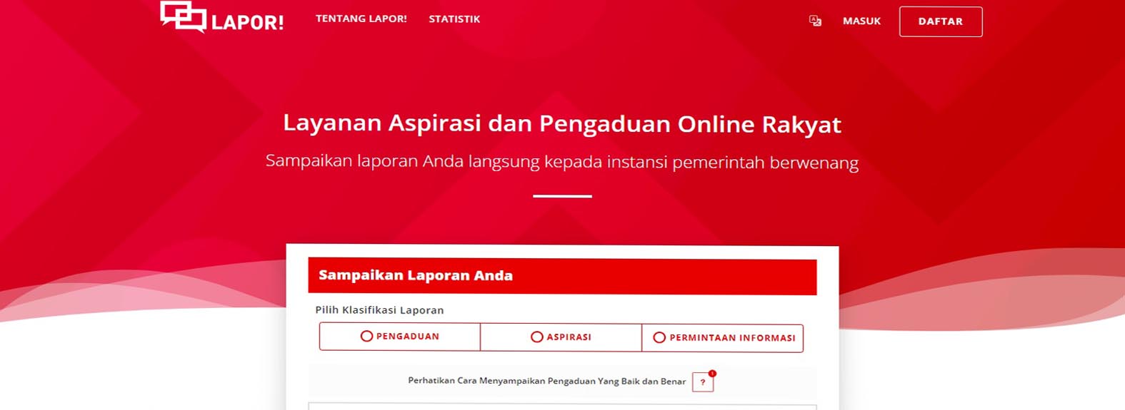 SP4N-LAPOR! : Solusi Praktis untuk Suarakan Ketidakpuasan Terhadap Pelayanan Publik