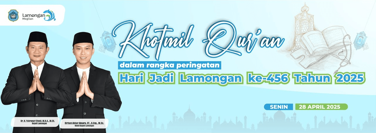 Khotmil Qur'an Dalam Rangka Peringatan Hari Jadi Kabupaten Lamongan Ke-456 Tahun 2025