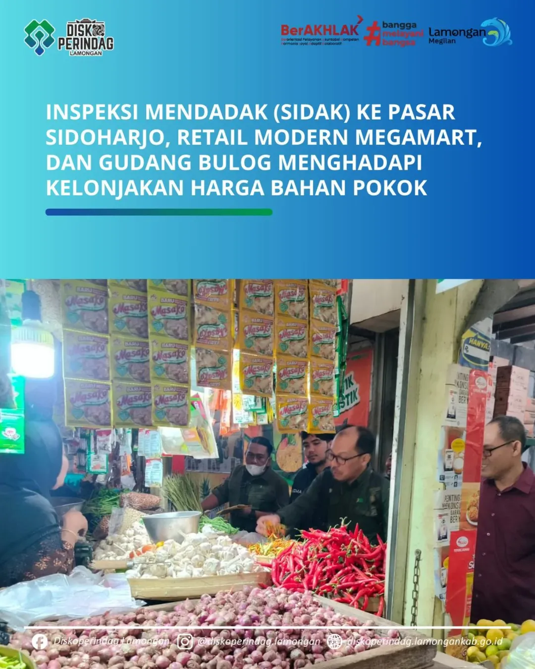 Foto: Inspeksi Mendadak (Sidak) ke Pasar Sidoharjo, Retail Modern Megamart, dan Gudang Bulog Mengadapi Kelonjakan Harga Bahan Pokok