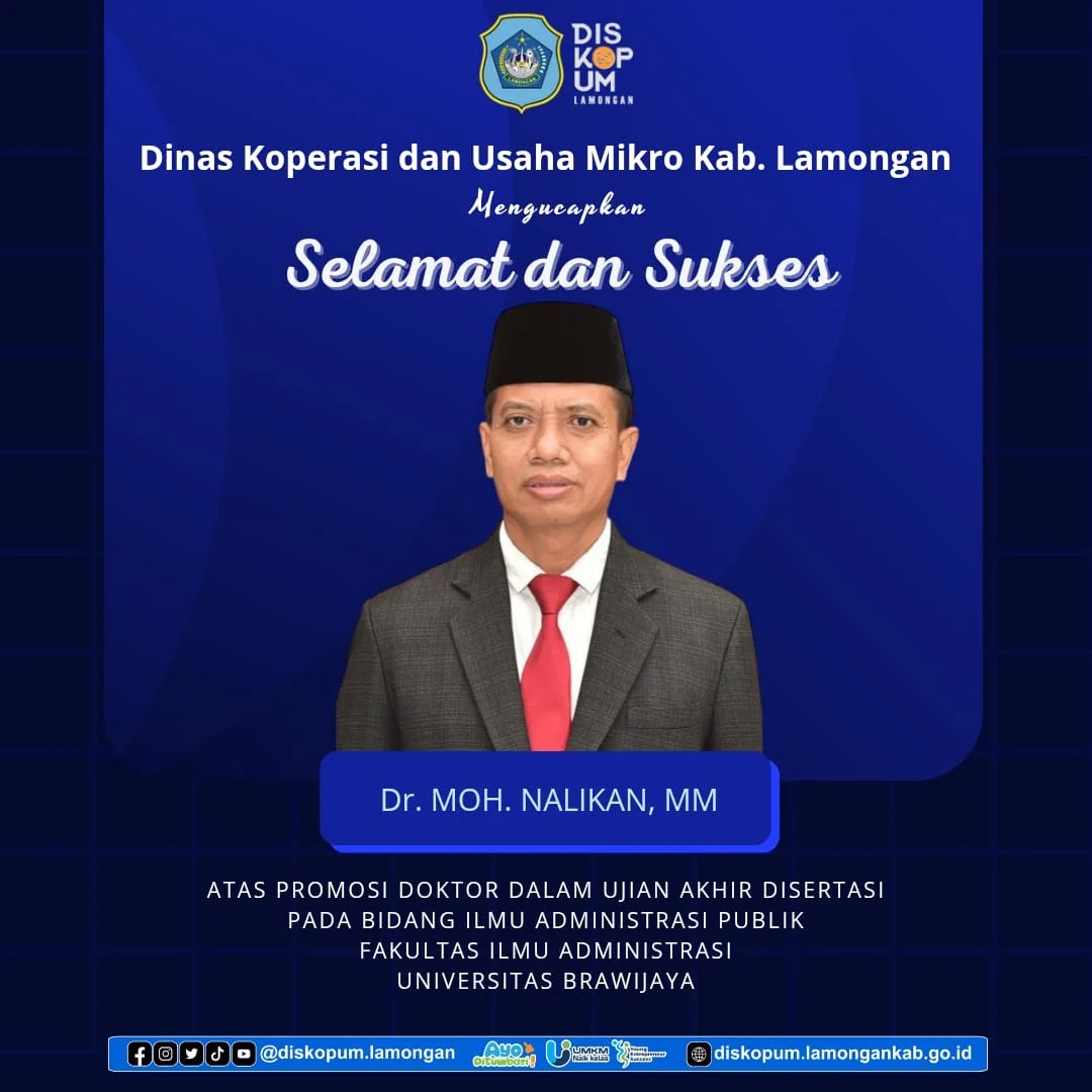 Selamat dan Sukses Dr. Moh. Nalikan, MM Atas Promosi Doktor dalam Ujian Akhir Disertasi pada Bidang Ilmu Administrasi Publik